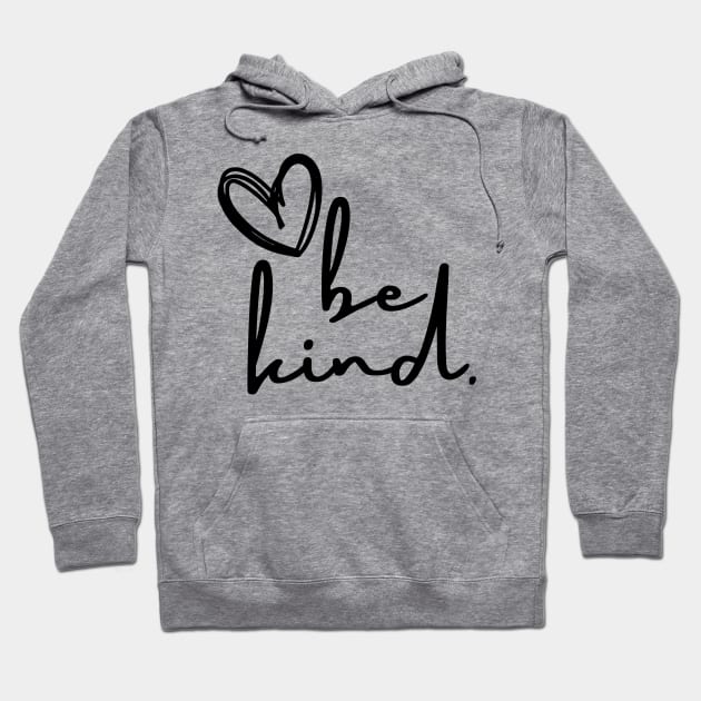 Be Kind Hoodie by oneduystore